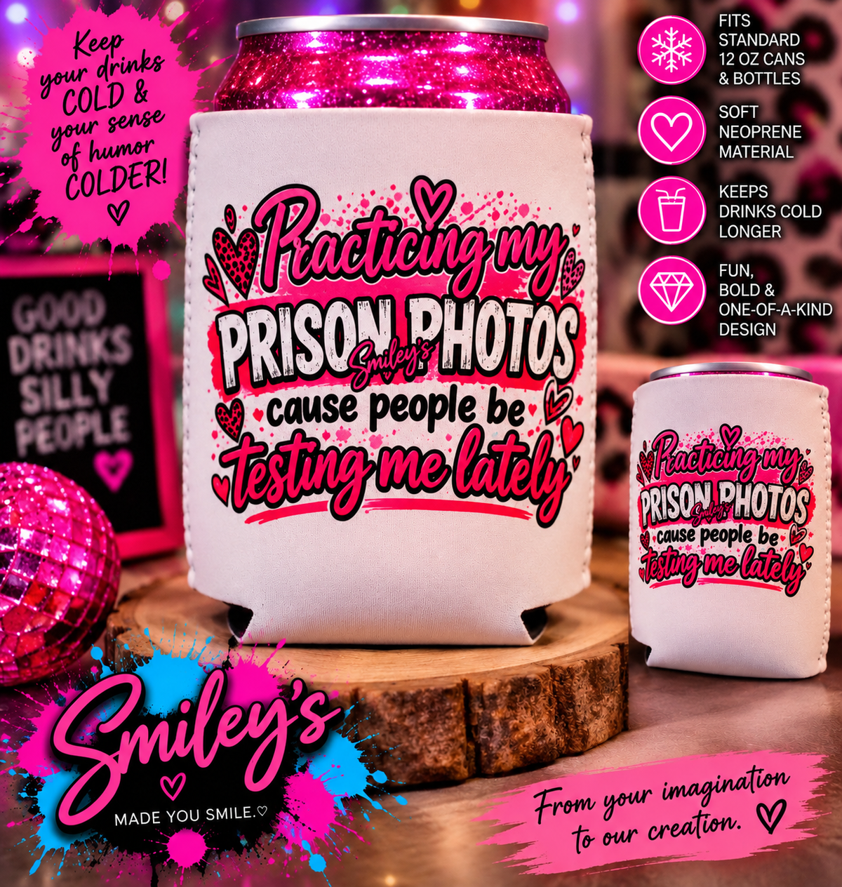 Practicing My Prison Photos Koozie